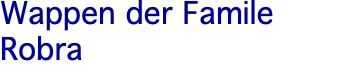Wappen der Famile Robra